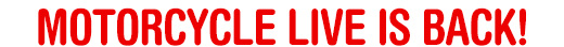 Motorcycle Live 2013 tickets on sale now!